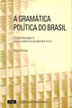 Book: A Gramtica Poltica do Brasil - Clientelismo e Insulamento Burocrtico
