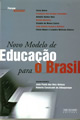 Book: Novo Modelo de Educao para o Brasil